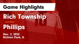 Rich Township  vs Phillips  Game Highlights - Dec. 2, 2023