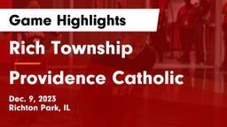 Rich Township  vs Providence Catholic  Game Highlights - Dec. 9, 2023
