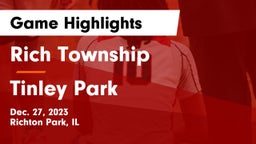 Rich Township  vs Tinley Park  Game Highlights - Dec. 27, 2023