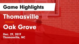 Thomasville  vs Oak Grove  Game Highlights - Dec. 29, 2019