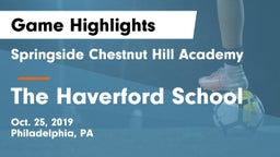 Springside Chestnut Hill Academy  vs The Haverford School Game Highlights - Oct. 25, 2019