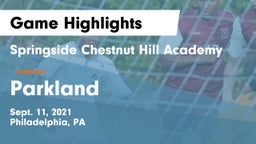 Springside Chestnut Hill Academy  vs Parkland  Game Highlights - Sept. 11, 2021