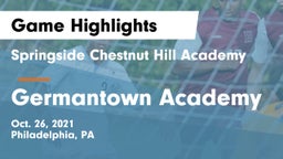 Springside Chestnut Hill Academy  vs Germantown Academy Game Highlights - Oct. 26, 2021