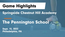 Springside Chestnut Hill Academy  vs The Pennington School Game Highlights - Sept. 15, 2022
