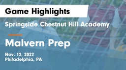 Springside Chestnut Hill Academy  vs Malvern Prep  Game Highlights - Nov. 12, 2022