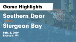 Southern Door  vs Sturgeon Bay  Game Highlights - Feb. 8, 2019