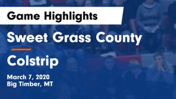 Sweet Grass County  vs Colstrip  Game Highlights - March 7, 2020