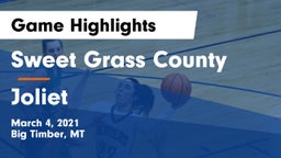 Sweet Grass County  vs Joliet  Game Highlights - March 4, 2021