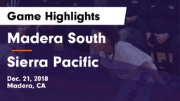 Madera South  vs Sierra Pacific  Game Highlights - Dec. 21, 2018