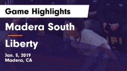 Madera South  vs Liberty  Game Highlights - Jan. 5, 2019