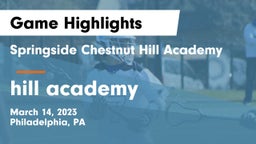 Springside Chestnut Hill Academy  vs hill academy Game Highlights - March 14, 2023