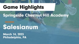 Springside Chestnut Hill Academy  vs Salesianum  Game Highlights - March 14, 2023