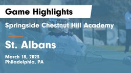 Springside Chestnut Hill Academy  vs St. Albans  Game Highlights - March 18, 2023