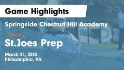 Springside Chestnut Hill Academy  vs St.Joes Prep Game Highlights - March 21, 2023