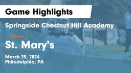 Springside Chestnut Hill Academy  vs St. Mary's  Game Highlights - March 25, 2024