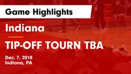 Indiana  vs TIP-OFF TOURN TBA Game Highlights - Dec. 7, 2018