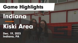 Indiana  vs Kiski Area  Game Highlights - Dec. 19, 2023