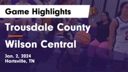 Trousdale County  vs Wilson Central  Game Highlights - Jan. 2, 2024