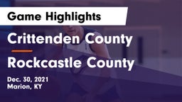 Crittenden County  vs Rockcastle County  Game Highlights - Dec. 30, 2021