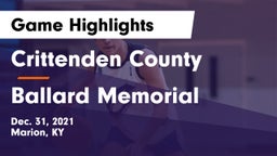 Crittenden County  vs Ballard Memorial  Game Highlights - Dec. 31, 2021