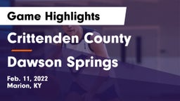 Crittenden County  vs Dawson Springs  Game Highlights - Feb. 11, 2022