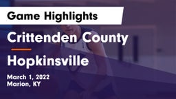 Crittenden County  vs Hopkinsville  Game Highlights - March 1, 2022