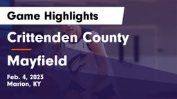 Crittenden County  vs Mayfield  Game Highlights - Feb. 4, 2023