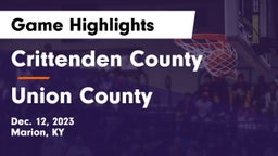 Crittenden County  vs Union County  Game Highlights - Dec. 12, 2023