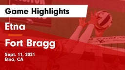Etna  vs Fort Bragg Game Highlights - Sept. 11, 2021