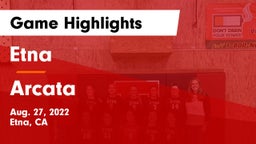 Etna  vs Arcata Game Highlights - Aug. 27, 2022