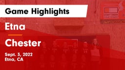 Etna  vs Chester Game Highlights - Sept. 3, 2022