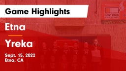 Etna  vs Yreka Game Highlights - Sept. 15, 2022