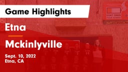 Etna  vs Mckinlyville Game Highlights - Sept. 10, 2022