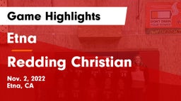 Etna  vs Redding Christian Game Highlights - Nov. 2, 2022