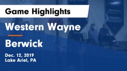 Western Wayne  vs Berwick  Game Highlights - Dec. 12, 2019