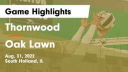 Thornwood  vs Oak Lawn  Game Highlights - Aug. 31, 2022