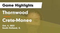 Thornwood  vs Crete-Monee  Game Highlights - Oct. 4, 2022