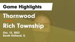 Thornwood  vs Rich Township  Game Highlights - Oct. 12, 2022