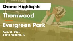 Thornwood  vs Evergreen Park  Game Highlights - Aug. 26, 2023