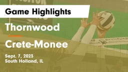 Thornwood  vs Crete-Monee  Game Highlights - Sept. 7, 2023