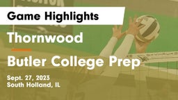 Thornwood  vs Butler College Prep Game Highlights - Sept. 27, 2023
