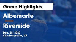 Albemarle  vs Riverside  Game Highlights - Dec. 28, 2022