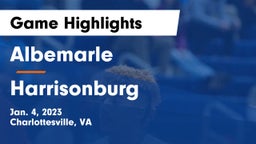 Albemarle  vs Harrisonburg Game Highlights - Jan. 4, 2023