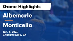 Albemarle  vs Monticello  Game Highlights - Jan. 6, 2023