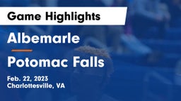 Albemarle  vs Potomac Falls  Game Highlights - Feb. 22, 2023