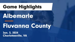 Albemarle  vs Fluvanna County  Game Highlights - Jan. 3, 2024
