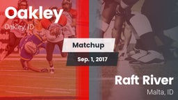 Matchup: Oakley  vs. Raft River  2017