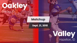 Matchup: Oakley  vs. Valley  2018