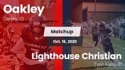 Matchup: Oakley  vs. Lighthouse Christian  2020