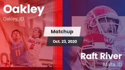 Matchup: Oakley  vs. Raft River  2020